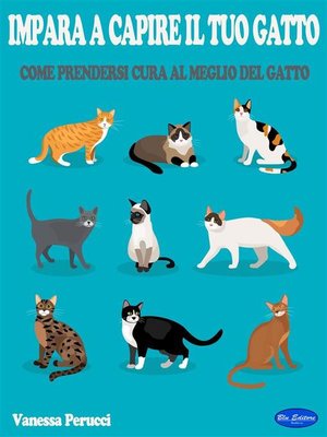 cover image of Impara a capire il tuo gatto